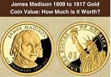 James Madison 1809 to 1817 Gold Coin Value: How Much is it Worth ...