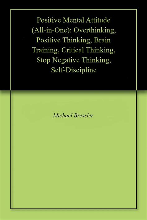 Positive Mental Attitude (All-in-One): Overthinking, Positive Thinking ...