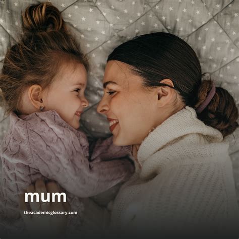 Mum - meaning, definition, etymology, examples and more — Self ...