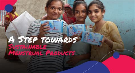 A Step towards “Sustainable Menstrual Products”