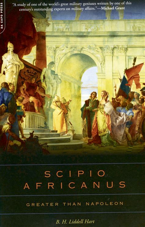 Scipio Africanus by B.h. Liddell Hart | Hachette Book Group