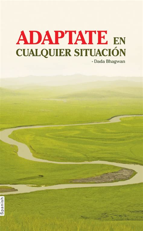 Adjust Everywhere (In Spanish) - Dada Bhagwan - Page 1 - 38 | Flip PDF ...