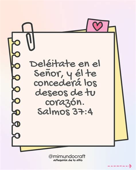 Deléitate en el Señor, y él te concederá los deseos de tu corazón ...