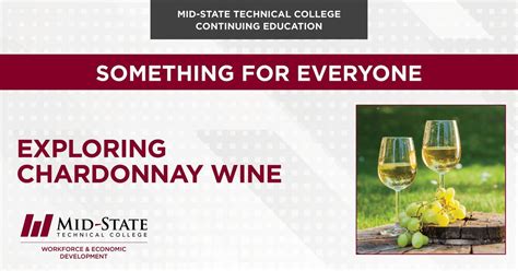 Exploring Chardonnay Wine, Mid-State Technical College Marshfield ...