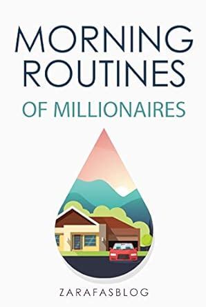 Morning Routines Of Millionaires eBook : B, Z: Amazon.in: Books