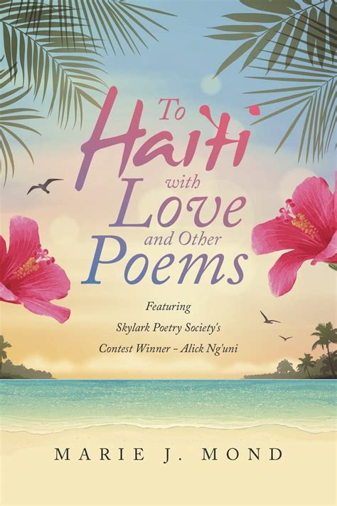 Buy To Haiti with Love and Other Poems: Featuring Skylark Poetry ...