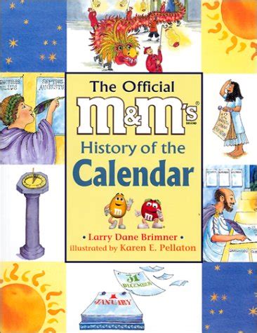 The Official M&M's Brand History of the Calendar : Brimner, Larry Dane ...