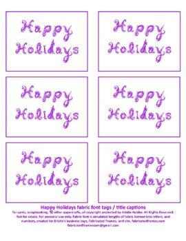 Happy Holidays Captions 6 Tags Fabric Font Letters Purple Line Art ...