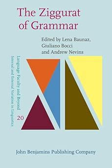 Buy The Ziggurat of Grammar: In honor of Ur Shlonsky: 20 (Language ...