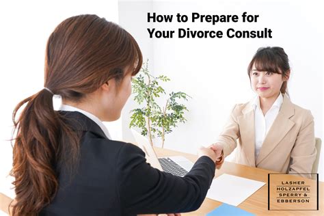 How to Prepare for Your Divorce Consult – Lasher