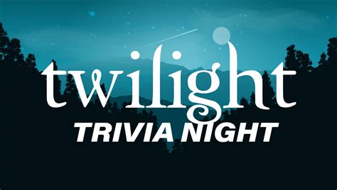 Trivia About Twilight