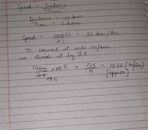 A a travels a distance of 100 km in 2 hour calculate speed of the car ...