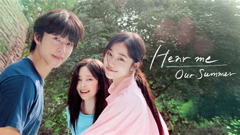 Hear Me: Our Summer | Filem Korea | Viu Malaysia