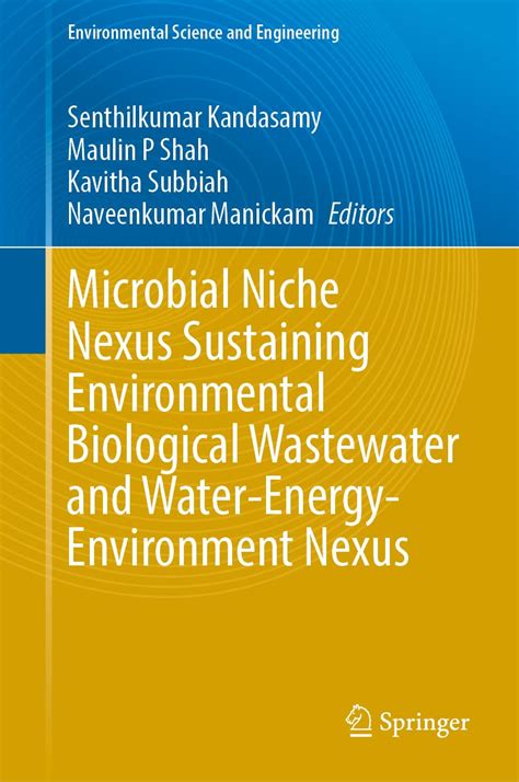 Microbial Niche Nexus Sustaining Environmental Biological Wastewater ...