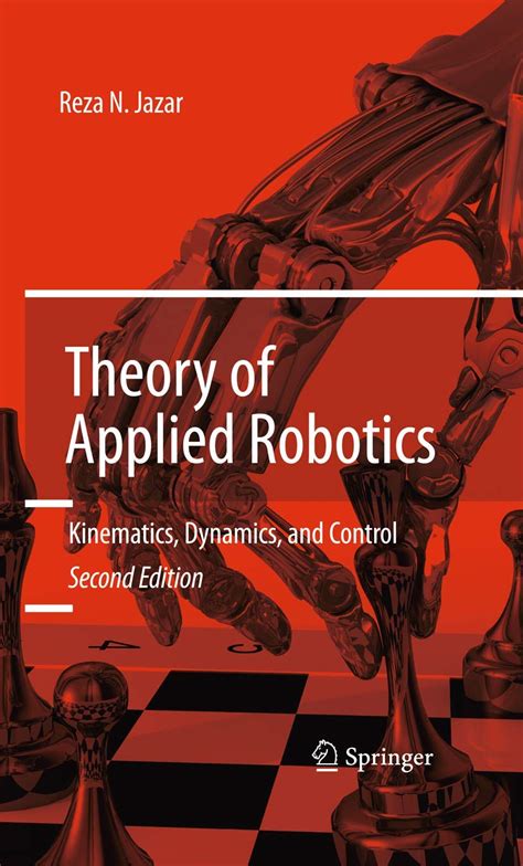 Buy Theory of Applied Robotics: Kinematics, Dynamics, and Control (2nd ...