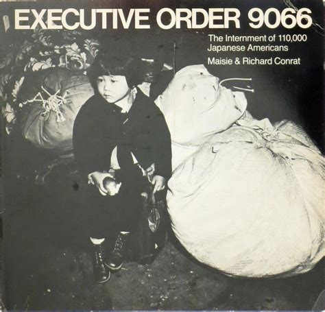 Executive Order 9066: The Internment of 110,000 Japanese Americans ...