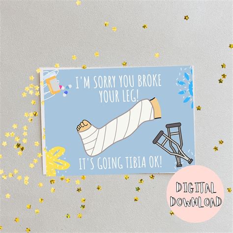Broken Leg Get Well Card / Leg Cast / Broken Tibia / Tibia Joke / Digital Download / Printable ...