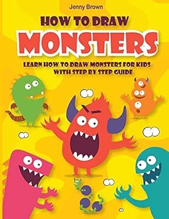 How to Draw Monsters: Learn How to Draw Monsters for Kids with Step by ...