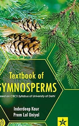 Buy Textbook of Gymnosperms: Based on CBCS Syllabus of University of ...