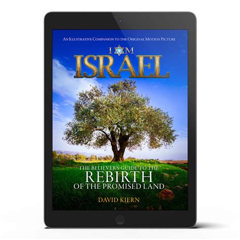 I AM ISRAEL: The Believer's Guide to the Rebirth of the Promised Land ...