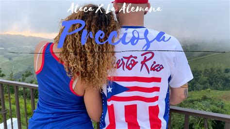 Ataca X La Alemana Puerto Rico Tribute [Preciosa - Marc Anthony]