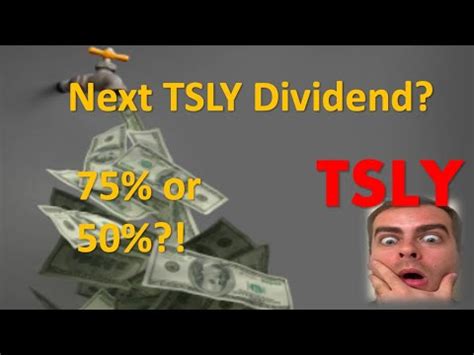 Next TSLY Dividend Anticipated - Will it be 50-70? Date of Payment, etc ...