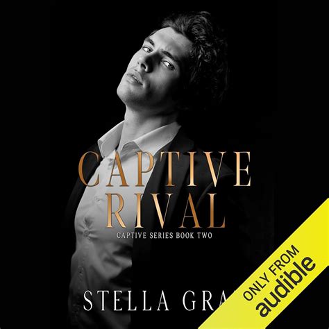 Amazon.com: Captive Rival: Armani: Captive Series, Book 2 (Audible Audio Edition): Stella Gray ...