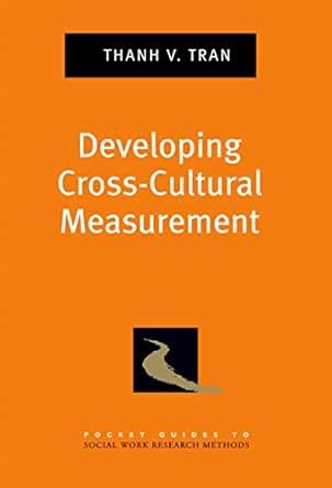 Developing Cross-Cultural Measurement (Pocket Guide to Social Work ...