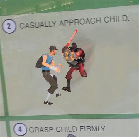 "Casually approach child" : r/tf2memelibrary