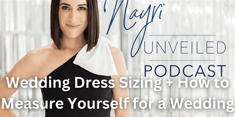 Wedding Dress Sizing + How to Measure Yourself for a Wedding Dress or ...
