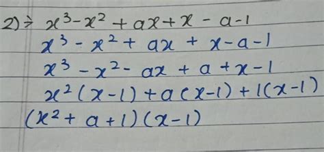 Factorise x^3-x^2+ax+x-a-1 - Brainly.in