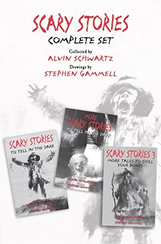 Scary Stories Complete Set: Scary Stories to Tell in the Dark, More ...