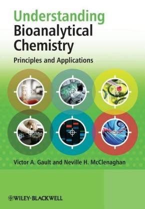 Understanding Bioanalytical Chemistry - Principles and Applications ...