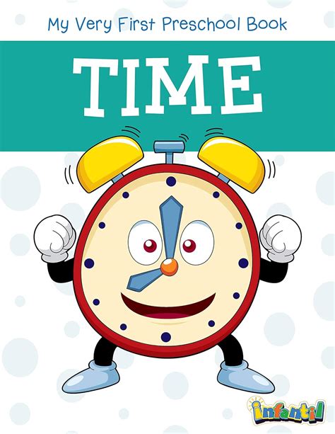 My Big Book of Time (My Very First Preschool Book) : Team Pegasus ...