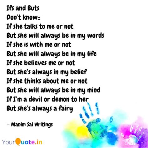 Ifs and Buts Don’t know::... | Quotes & Writings by Manim Sai | YourQuote