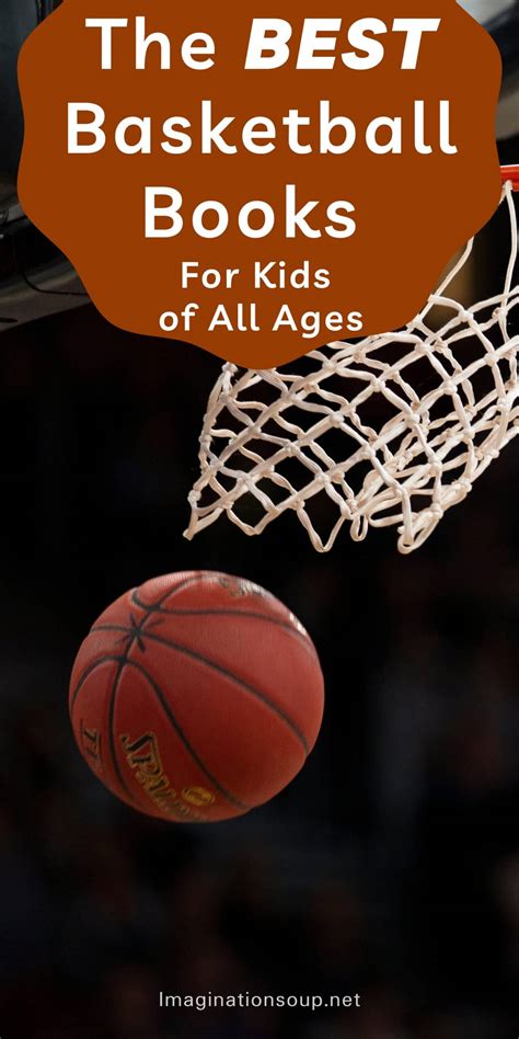 The Best Basketball Books for Kids of All Ages | Imagination Soup