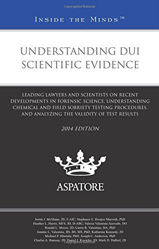 Buy Understanding DUI Scientific Evidence: Leading Lawyers and ...