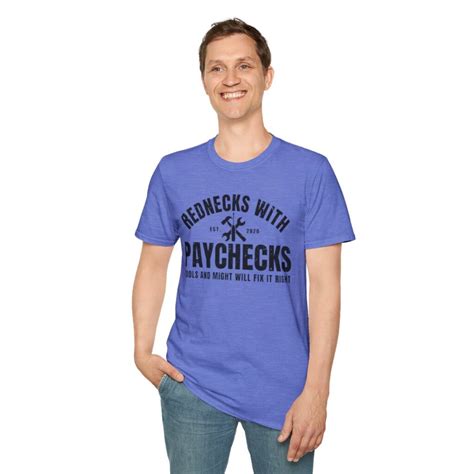 Rednecks with Paychecks T-Shirt - Podunk Living