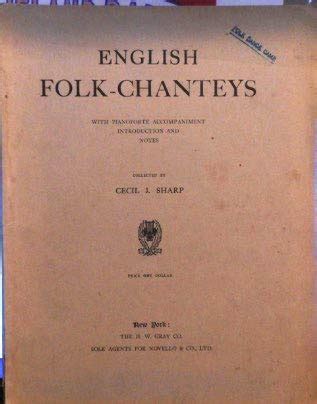 English folk-chanteys : with pianoforte accompaniment, introduction and ...