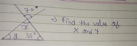 Find the value of X and y ? - Brainly.in