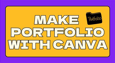 How to Create Your Portfolio Using Canva Website: A Step-by-Step Guide
