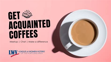 LWV-Portland: Get Acquainted Coffees, Coveside Coffee, Portland, 27 ...