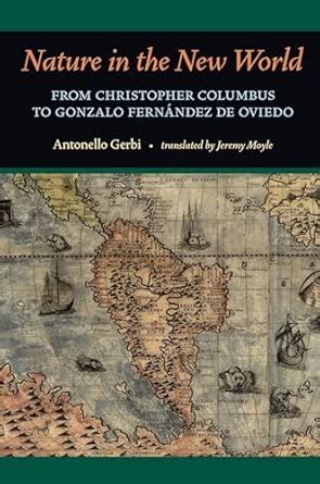 Buy Nature in the New World: From Christopher Columbus to Gonzalo ...