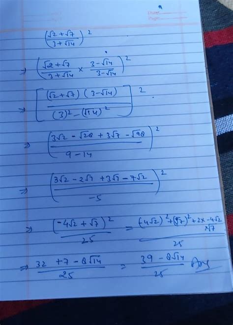 simplify√2+√7upon 3+√14 ki power2 - Brainly.in