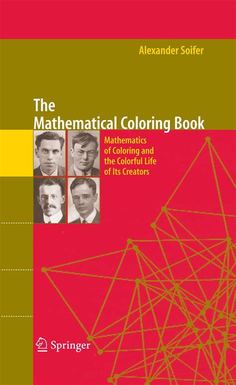 Buy The Mathematical Coloring Book: Mathematics of Coloring and the ...