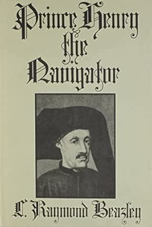 Buy Prince Henry the Navigator Book Online at Low Prices in India ...