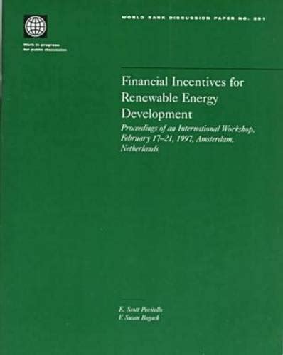 Financial Incentives for Renewable Energy Development: International ...