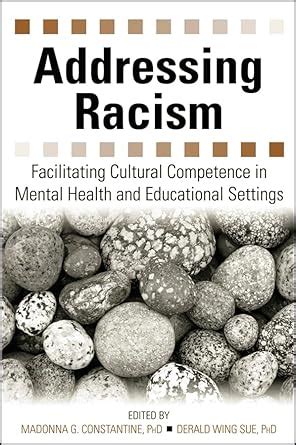 Buy Addressing Racism: Facilitating Cultural Competence in Mental ...