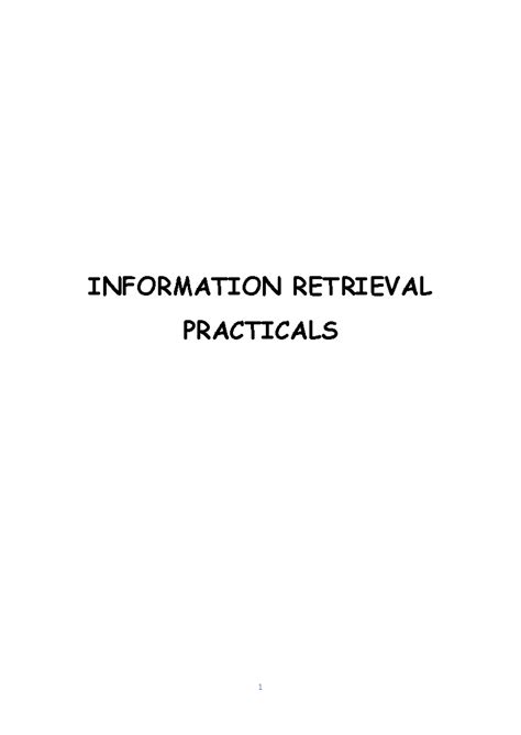 INFORMATION RETRIEVAL PRACTICALS 1: Comprehensive Guide to IR ...