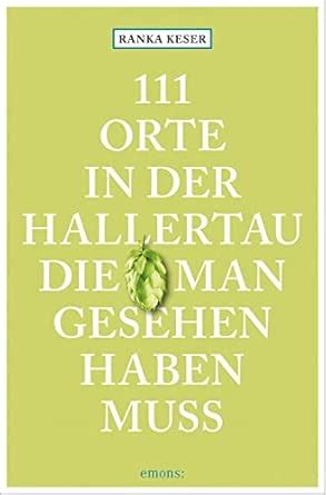 Amazon.in: Buy Keser:111 Orte in der Hallertau, die ma Book Online at ...
